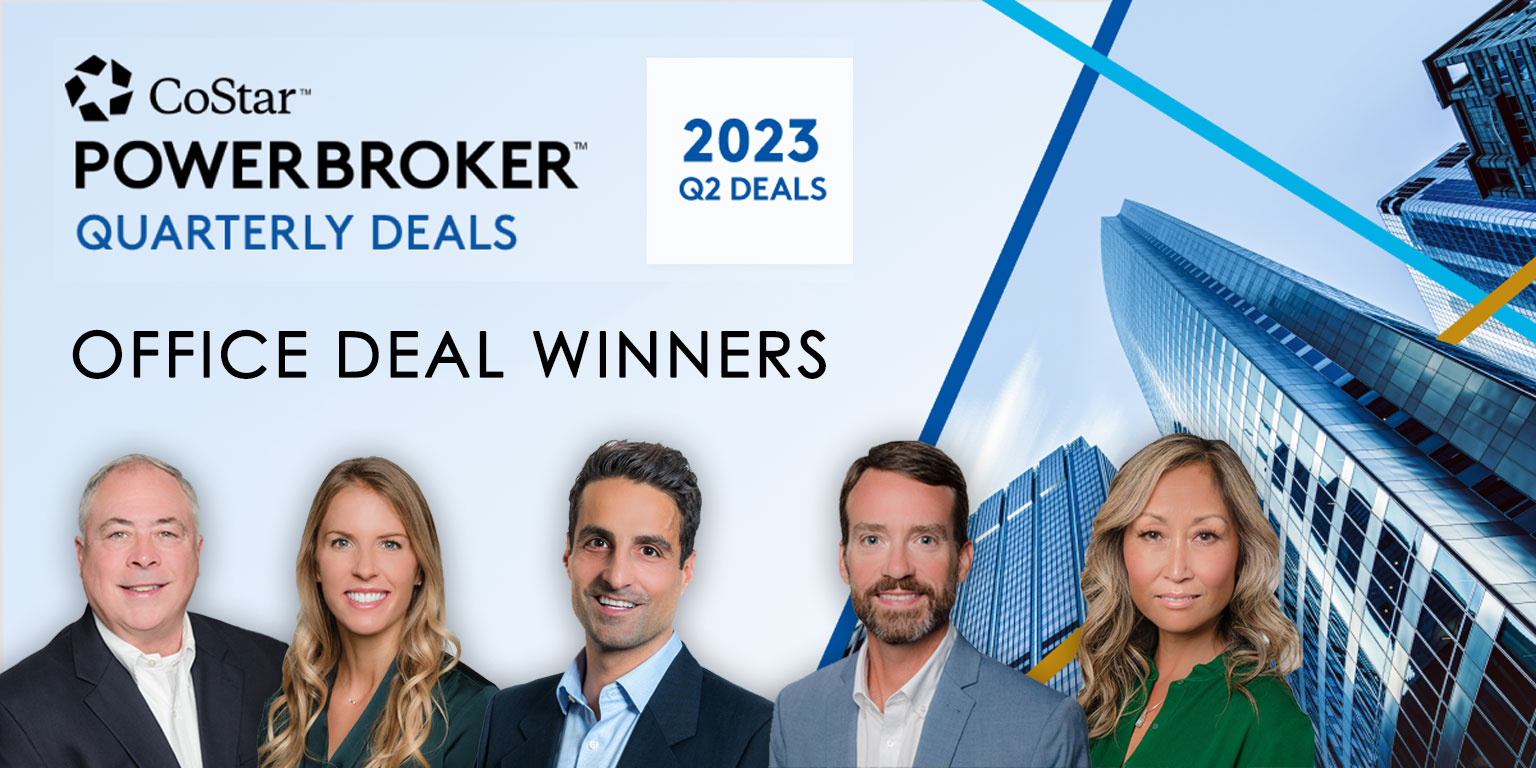 2023 Q2 CoStar Power Broker Top Office Leasing Deals Winners